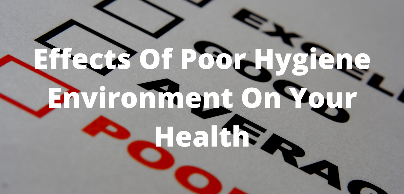 How Can Poor Personal Hygiene Cause Harm To Others