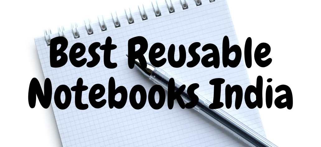 Best Reusable Notebook India