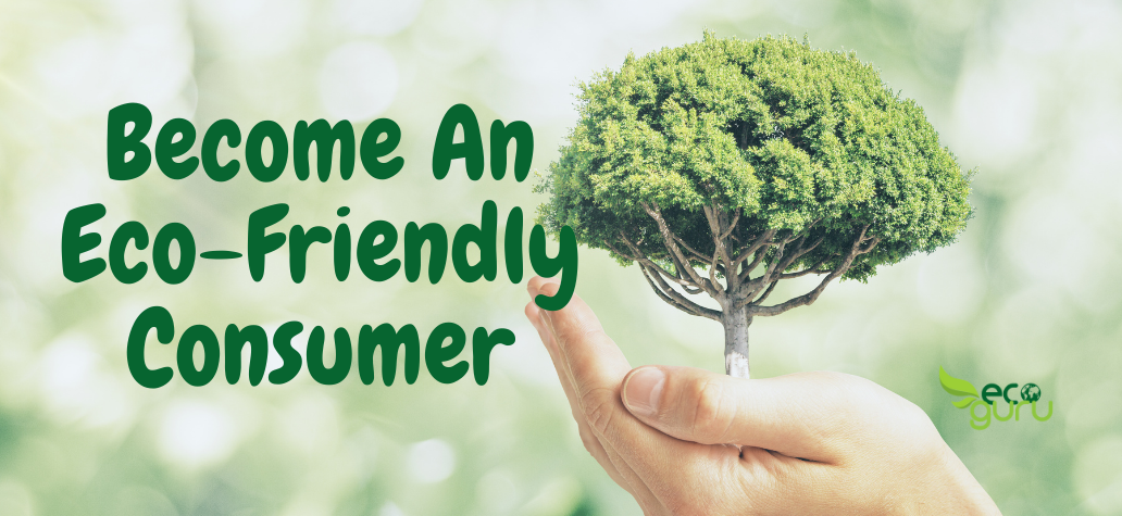 Become An Eco-Friendly